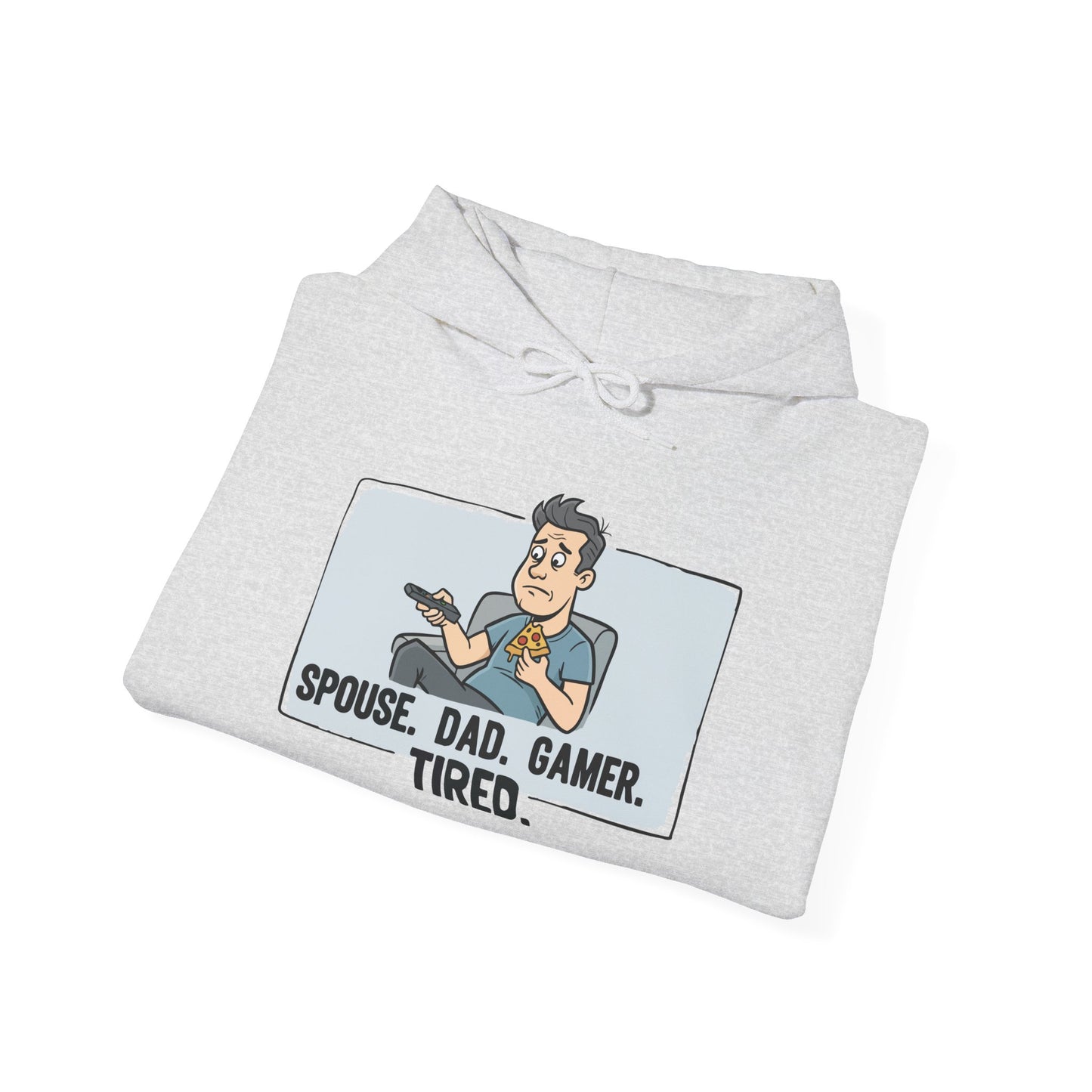 Gamer Dad Hoodie — "Spouse. Dad. Gamer. Tired." Funny Graphic Pullover
