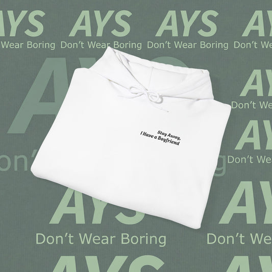 Embroidered Women Heavy Blend™ "Stay Away, I Have a Boyfriend" Hooded Sweatshirt