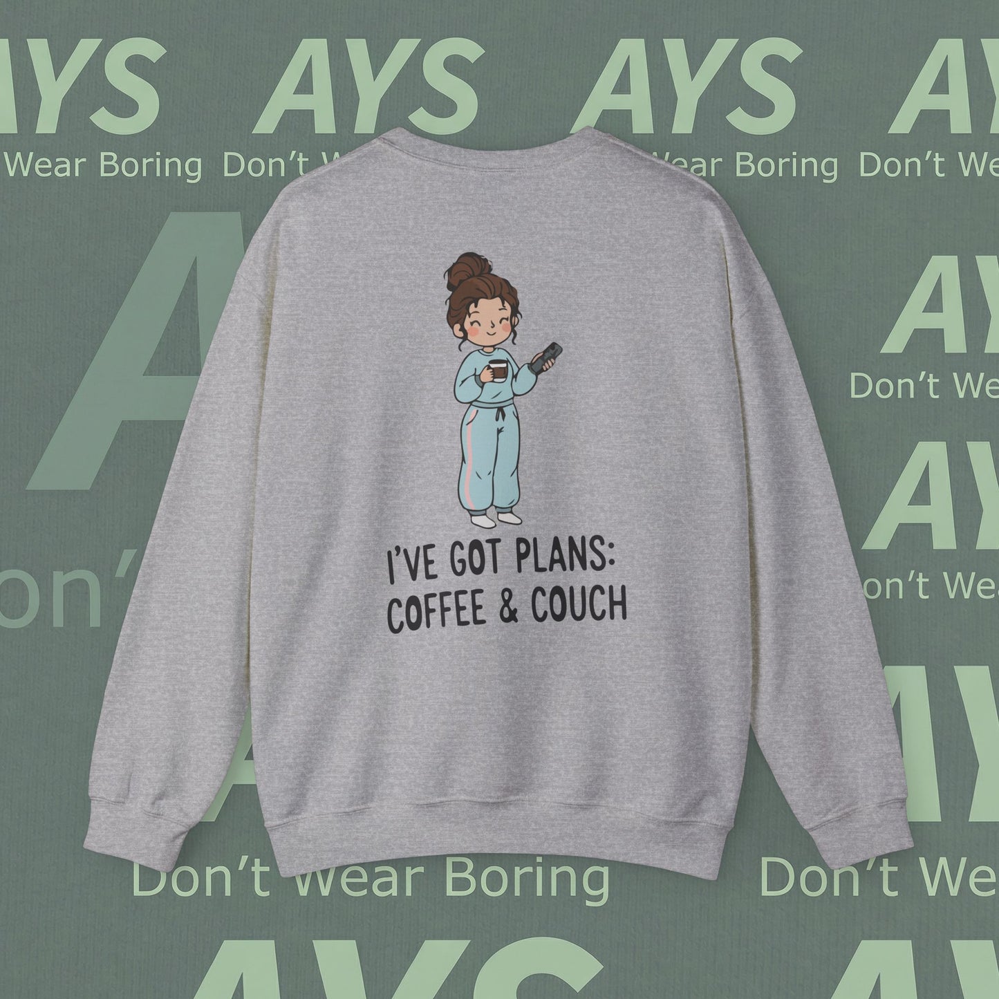 Crewneck Sweatshirt — "I've Got Plans: Coffee & Couch" Cozy Graphic Sweatshirt