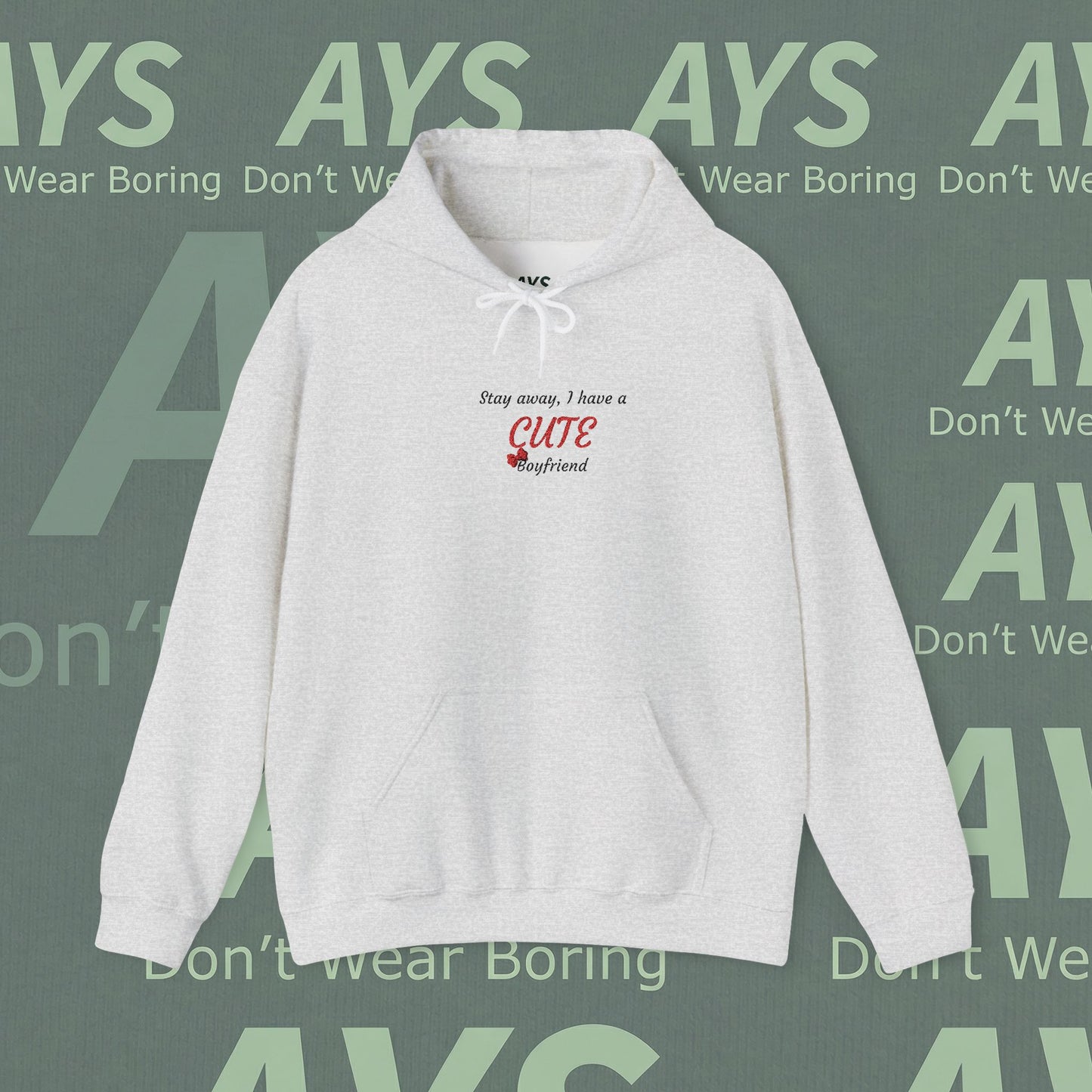 Unisex Heavy Blend™ Stay Away, I Have a Cute Boyfriend Hooded Sweatshirt