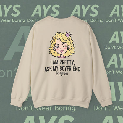 Women Heavy Blend™ "I Am Pretty, Ask My Boyfriend" Crewneck Sweatshirt