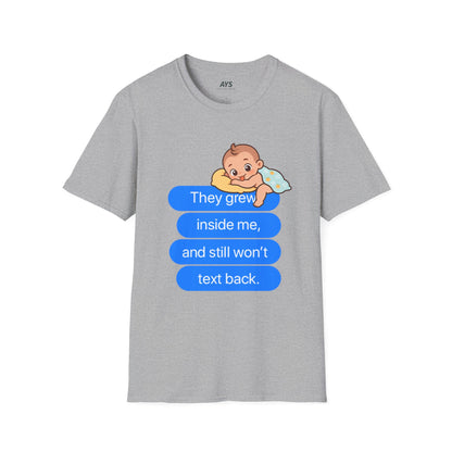 "Mom Tee— Still Won't Text Back"