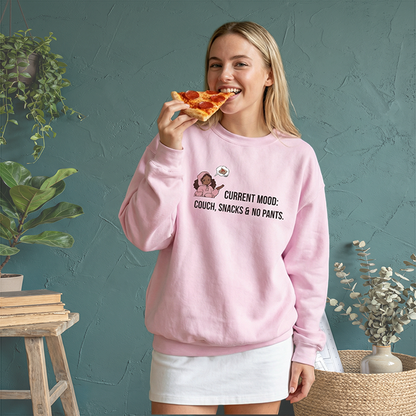 Crewneck Sweatshirt — "Current Mood: Couch, Snacks & No Pants" Cozy Lounge Pullover