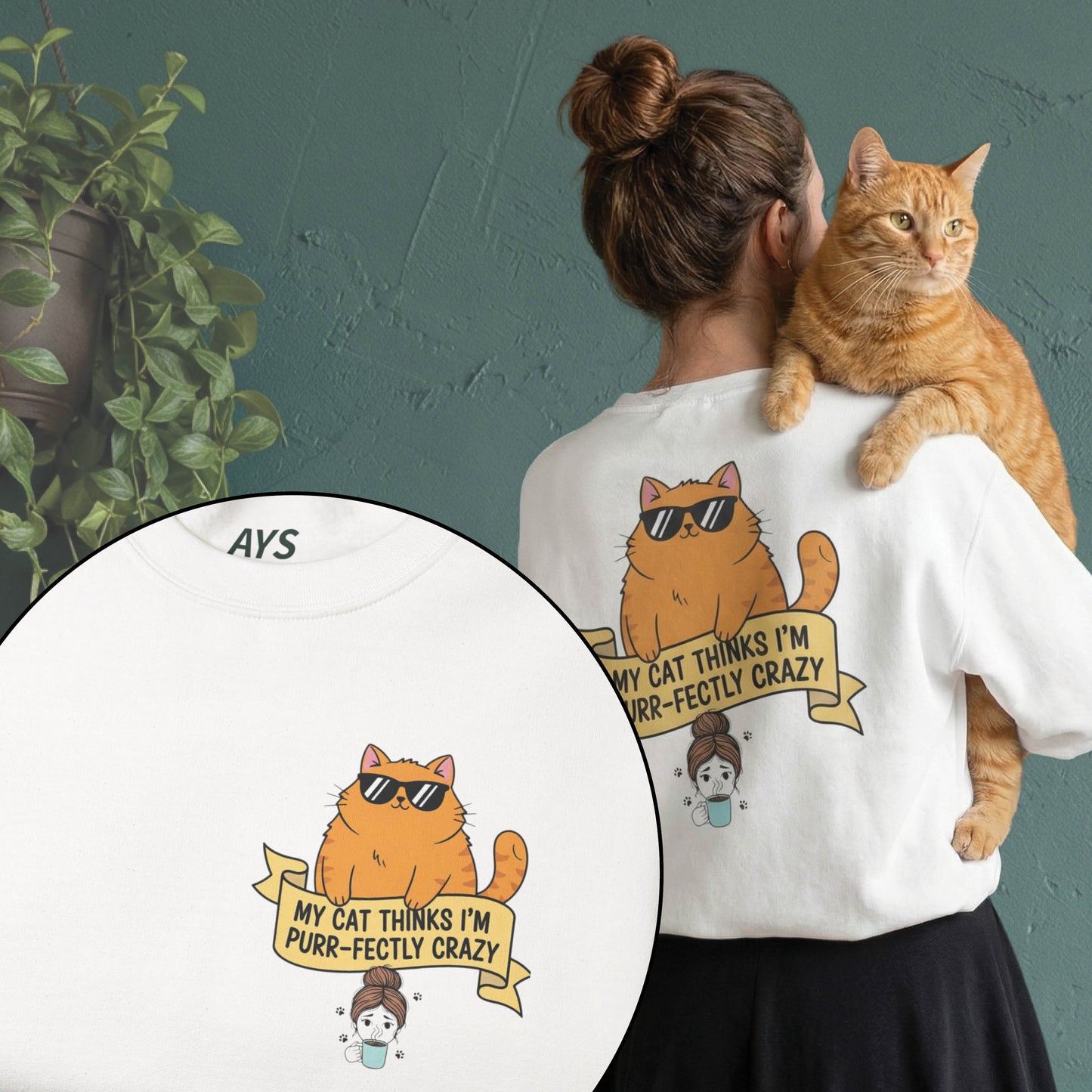 Cat Lover Sweatshirt — "My Cat Thinks I’m Purr-fectly Crazy" Cozy Crewneck