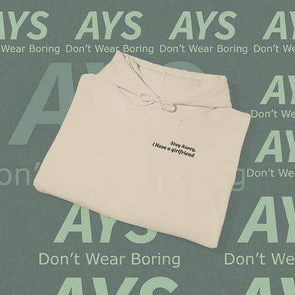 Embroidered "Stay Away, I Have a Boyfriend" Hooded Sweatshirt