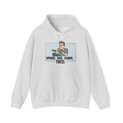 Gamer Dad Hoodie — "Spouse. Dad. Gamer. Tired." Funny Graphic Pullover