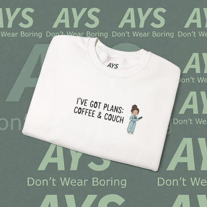 Crewneck Sweatshirt — "I've Got Plans: Coffee & Couch" Cozy Graphic Sweatshirt