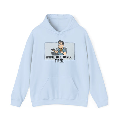 Gamer Dad Hoodie — "Spouse. Dad. Gamer. Tired." Funny Graphic Pullover